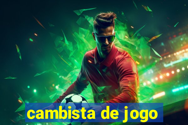 cambista de jogo